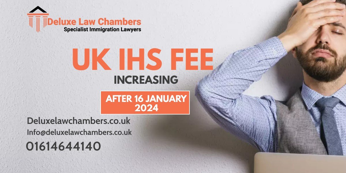 Immigration Health Surcharge (IHS) Increasing From 16 January 2024