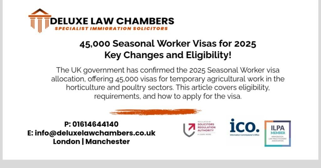 45000 SEASONAL WORKER VISAS FOR 2025