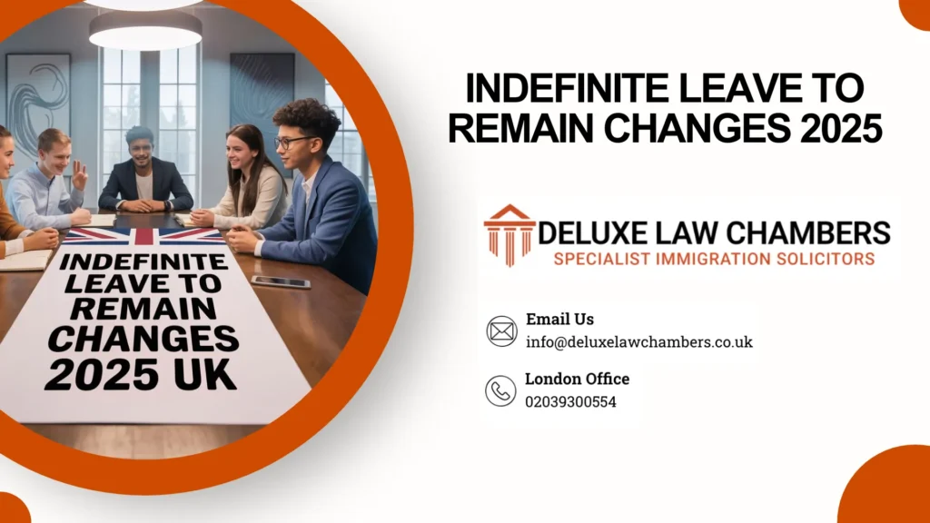 Indefinite Leave to Remain Changes 2025